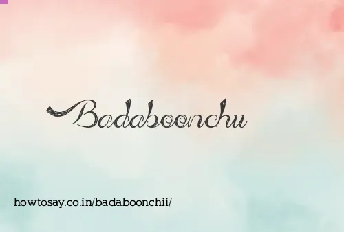 Badaboonchii