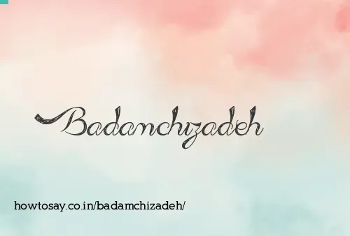 Badamchizadeh