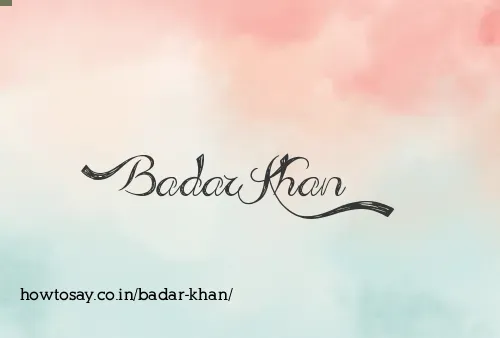 Badar Khan