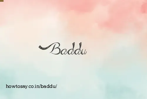 Baddu