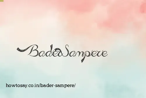 Bader Sampere