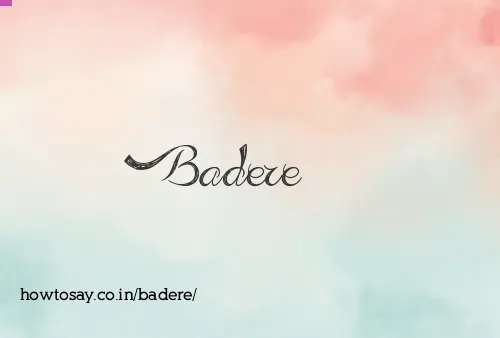 Badere
