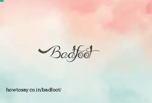 Badfoot