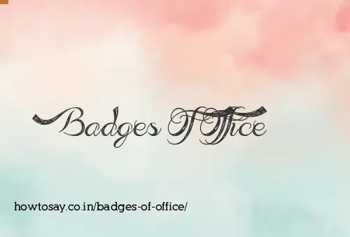 Badges Of Office