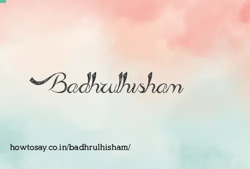 Badhrulhisham