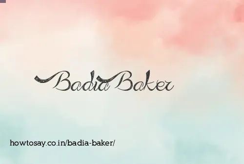Badia Baker