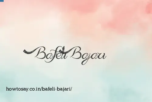 Bafeli Bajari