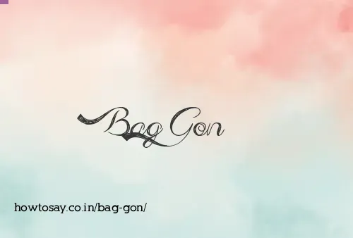 Bag Gon