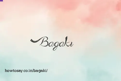 Bagaki
