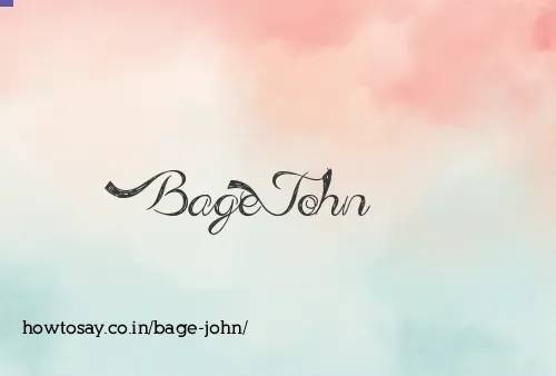Bage John