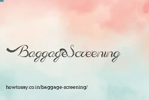 Baggage Screening