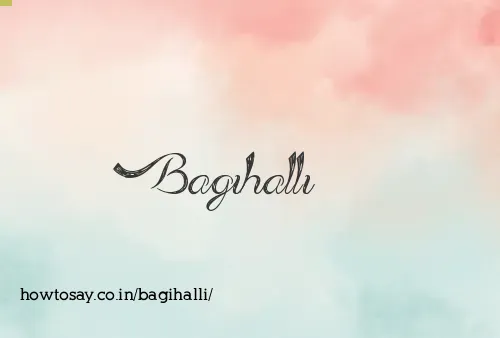 Bagihalli