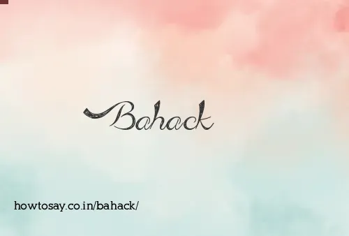 Bahack