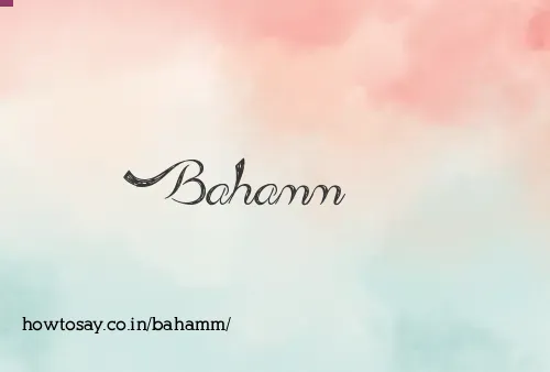 Bahamm