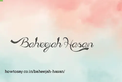 Baheejah Hasan