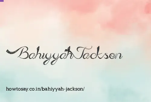 Bahiyyah Jackson