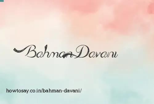 Bahman Davani