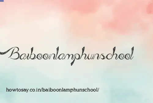 Baiboonlamphunschool