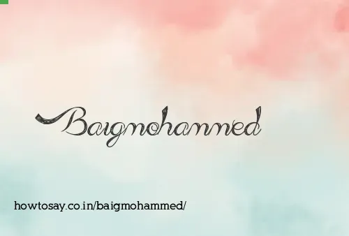 Baigmohammed