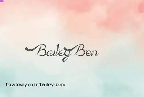 Bailey Ben