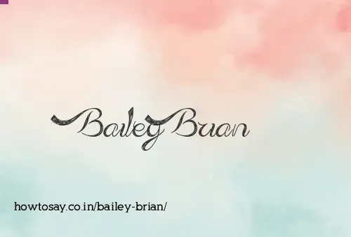 Bailey Brian