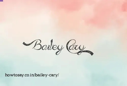 Bailey Cary