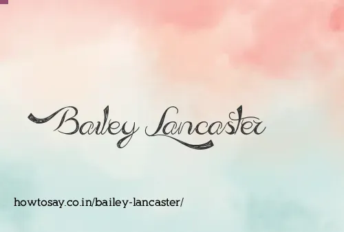 Bailey Lancaster