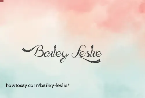 Bailey Leslie