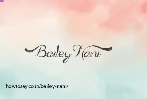 Bailey Nani