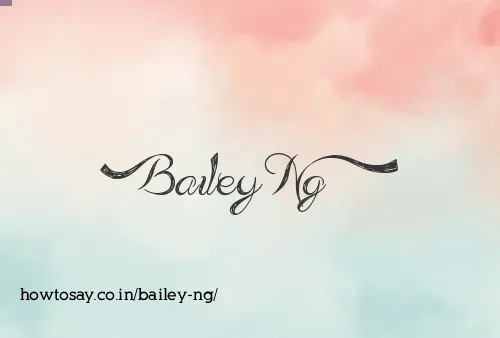 Bailey Ng