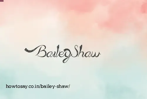Bailey Shaw