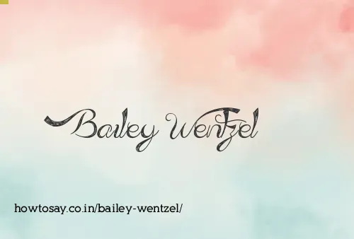 Bailey Wentzel
