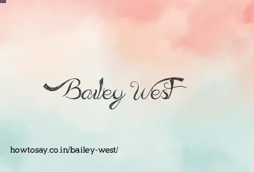 Bailey West