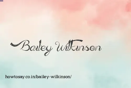 Bailey Wilkinson