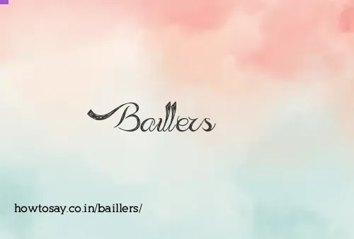 Baillers