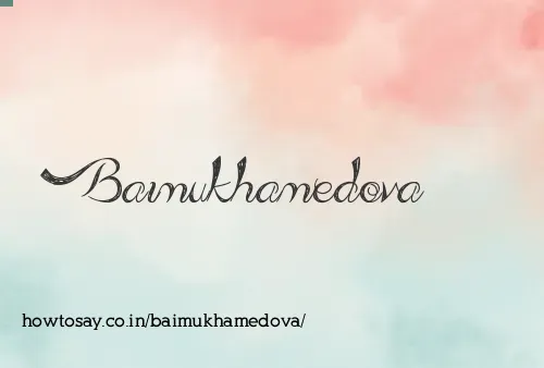 Baimukhamedova