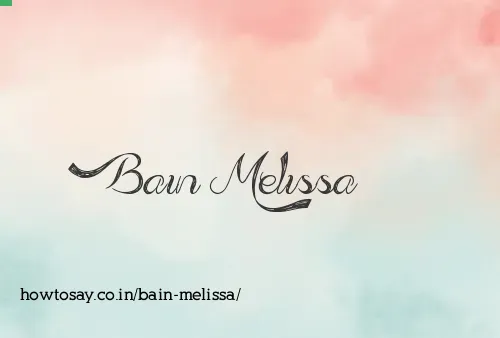 Bain Melissa