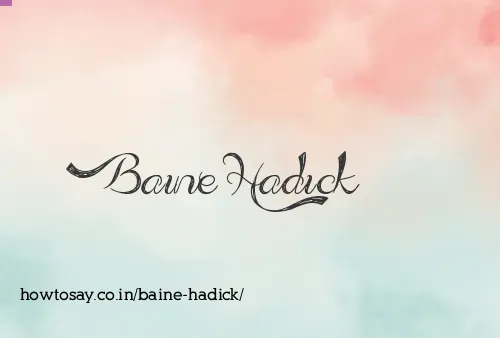 Baine Hadick