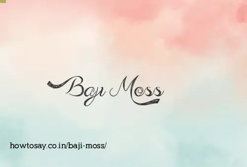 Baji Moss