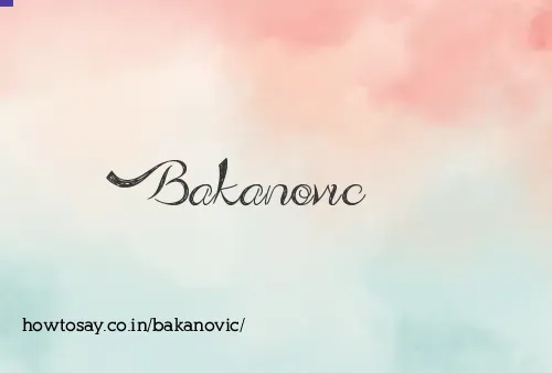 Bakanovic