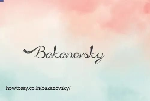 Bakanovsky