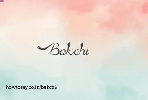 Bakchi