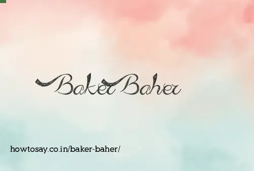 Baker Baher