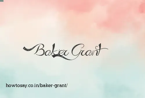 Baker Grant