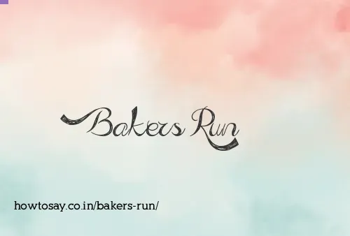 Bakers Run