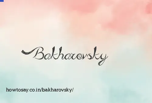 Bakharovsky
