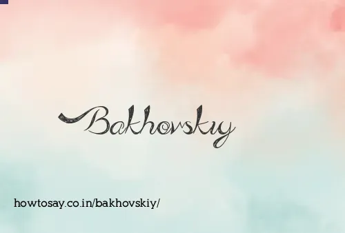 Bakhovskiy