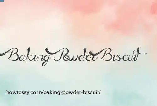 Baking Powder Biscuit