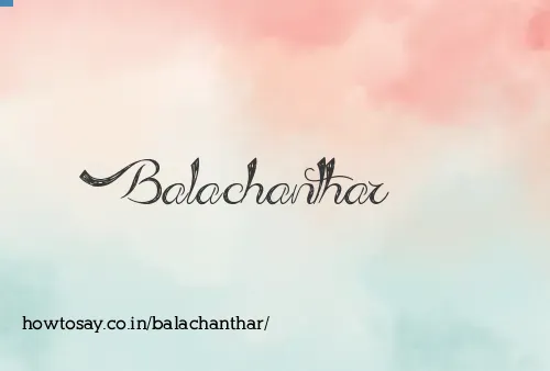 Balachanthar