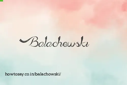 Balachowski
